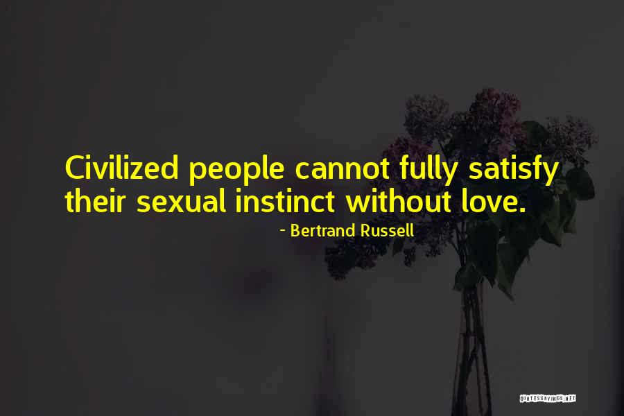 Bertrand Russell Love Quotes By Bertrand Russell