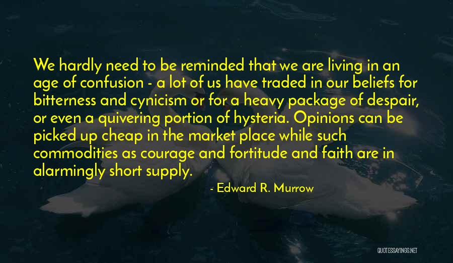 Bertrandetmassumi Quotes By Edward R. Murrow Bertrandetmassumi Quotes By Edward R. Murrow