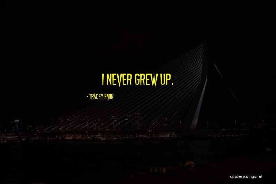 Bertuccis Locations Quotes By Tracey Emin Bertuccis Locations Quotes By Tracey Emin