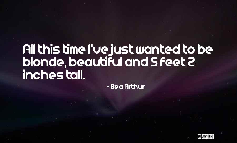 Bertus Basson Quotes By Bea Arthur Bertus Basson Quotes By Bea Arthur