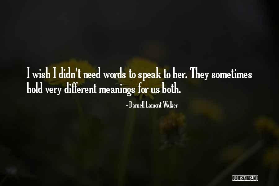 Bertus Borgers Quotes By Darnell Lamont Walker Bertus Borgers Quotes By Darnell Lamont Walker