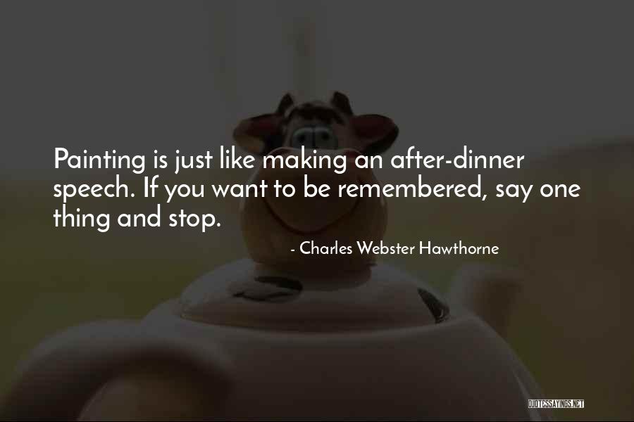 Bertwell Family Quotes By Charles Webster Hawthorne Bertwell Family Quotes By Charles Webster Hawthorne