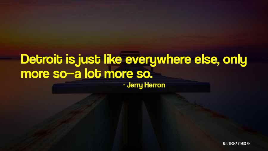 Bertyland Quotes By Jerry Herron Bertyland Quotes By Jerry Herron