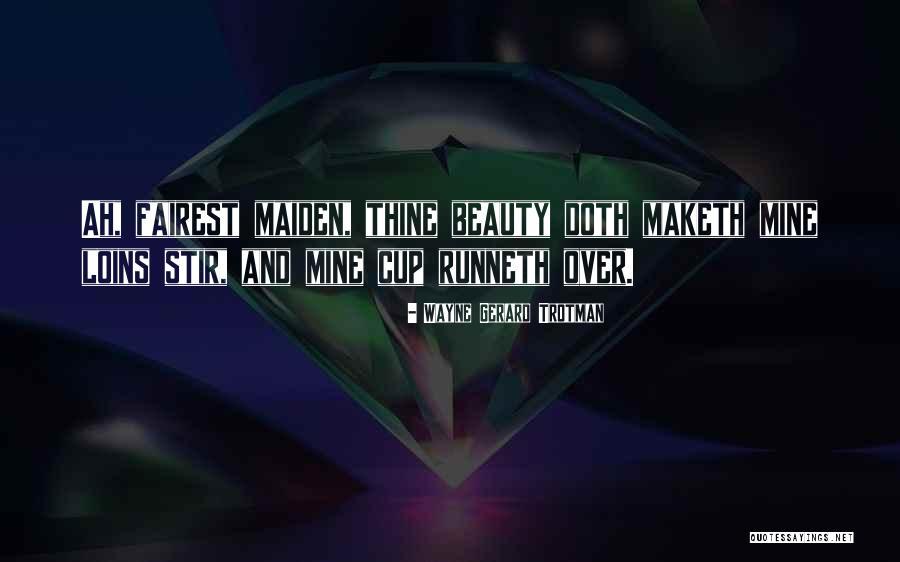Beruntung Quotes By Wayne Gerard Trotman Beruntung Quotes By Wayne Gerard Trotman