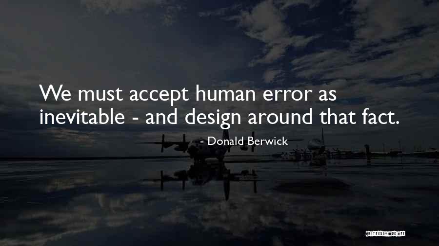 Berwick Quotes By Donald Berwick Berwick Quotes By Donald Berwick