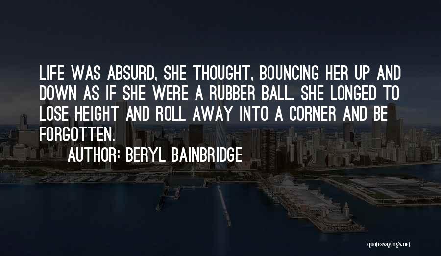 Beryl Bainbridge Quotes 1602050