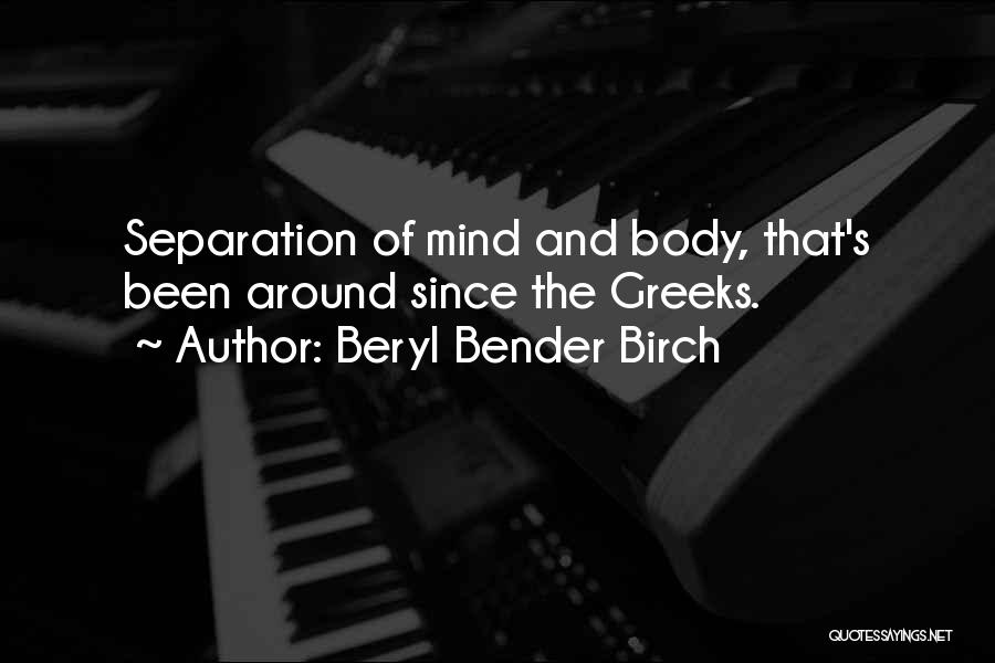 Beryl Bender Birch Quotes 1783507