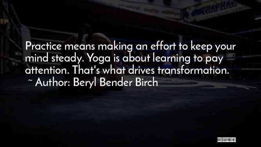 Beryl Bender Birch Quotes 2099641