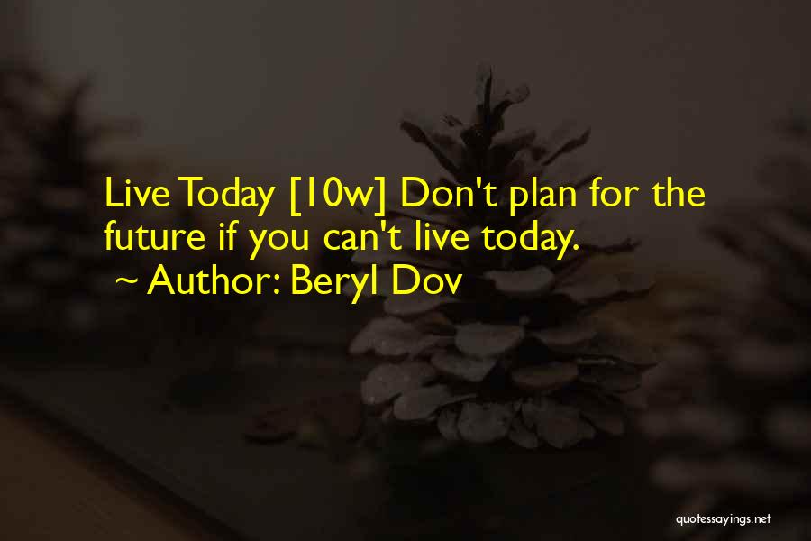 Beryl Dov Quotes 1766130