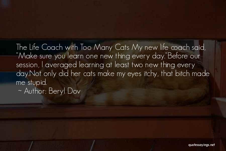 Beryl Dov Quotes 2240889