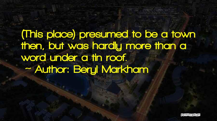 Beryl Markham Quotes 2271713