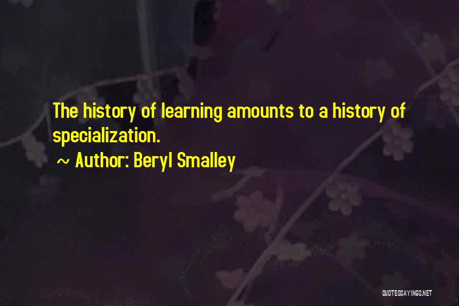 Beryl Smalley Quotes 1243899