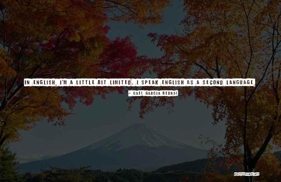 Berzanski Krah Quotes By Gael Garcia Bernal Berzanski Krah Quotes By Gael Garcia Bernal