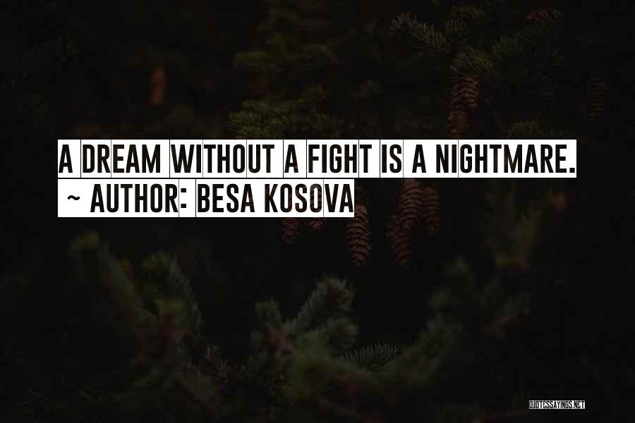 Besa Kosova Quotes 1576817