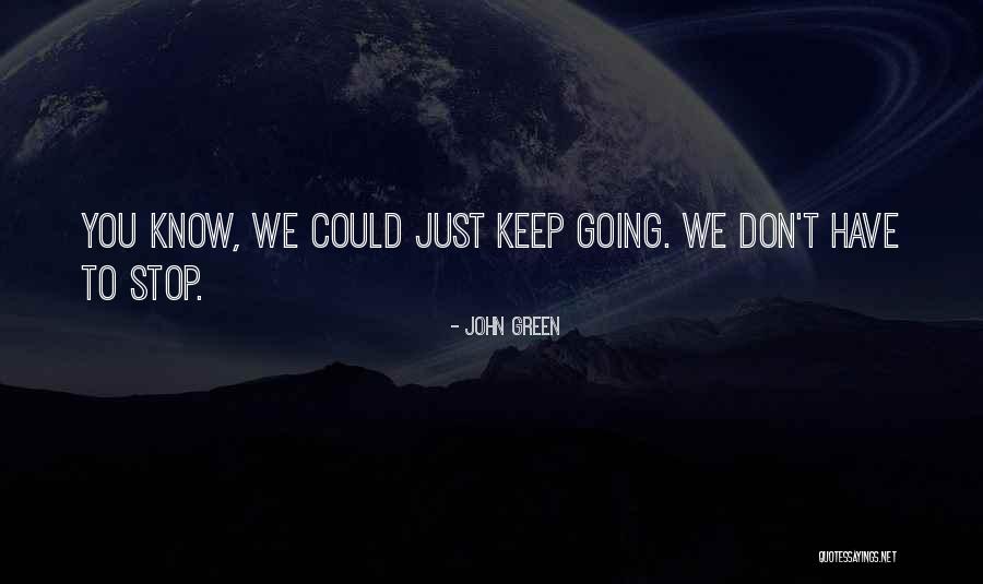 Besa Quotes By John Green Besa Quotes By John Green