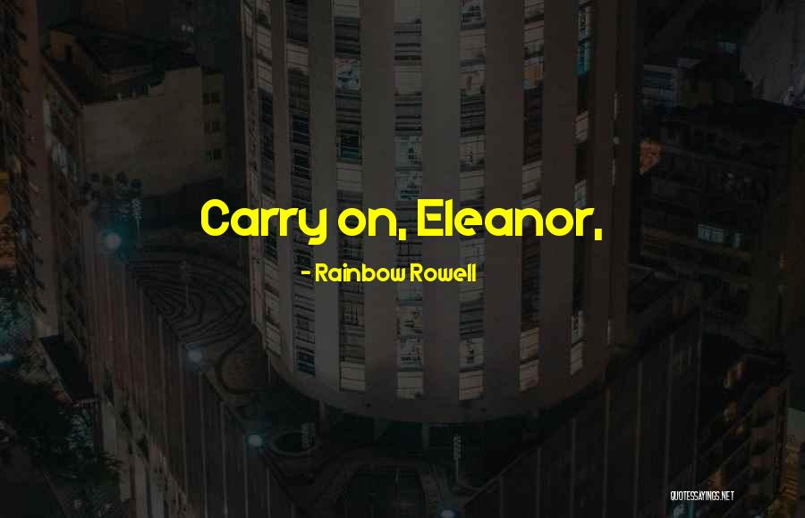 Besa Serija Quotes By Rainbow Rowell Besa Serija Quotes By Rainbow Rowell