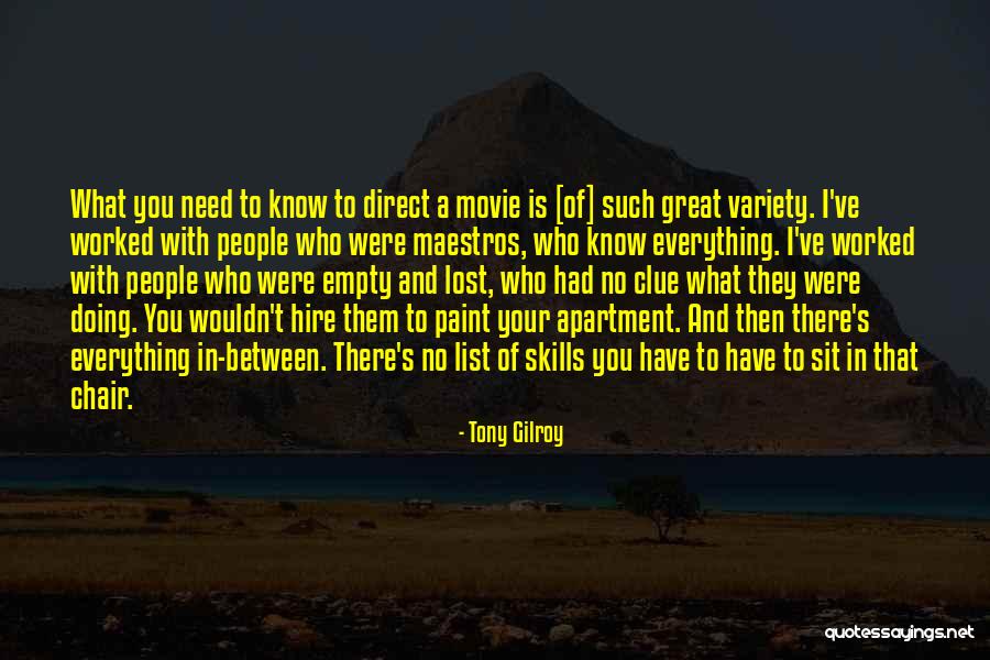 Besaban Quotes By Tony Gilroy Besaban Quotes By Tony Gilroy