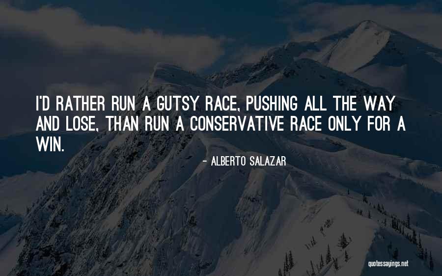 Besana Health Quotes By Alberto Salazar Besana Health Quotes By Alberto Salazar