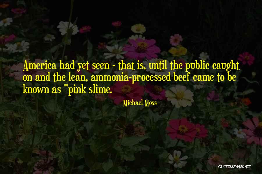 Besana Pregibanje Quotes By Michael Moss Besana Pregibanje Quotes By Michael Moss