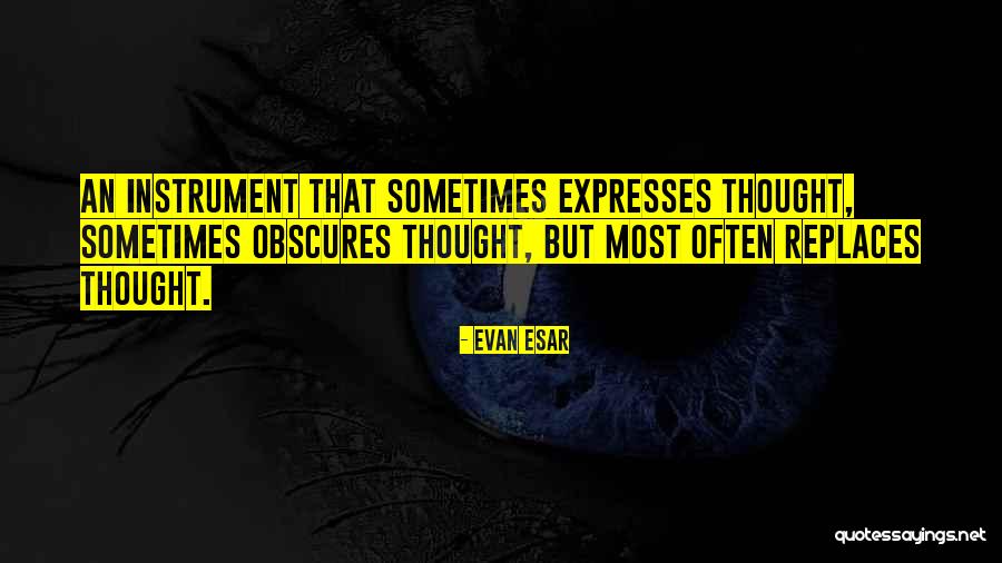 Besart Ukaj Quotes By Evan Esar Besart Ukaj Quotes By Evan Esar