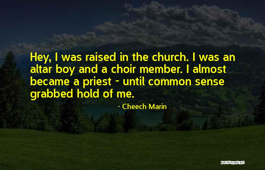 Bescheid Wissen Quotes By Cheech Marin Bescheid Wissen Quotes By Cheech Marin