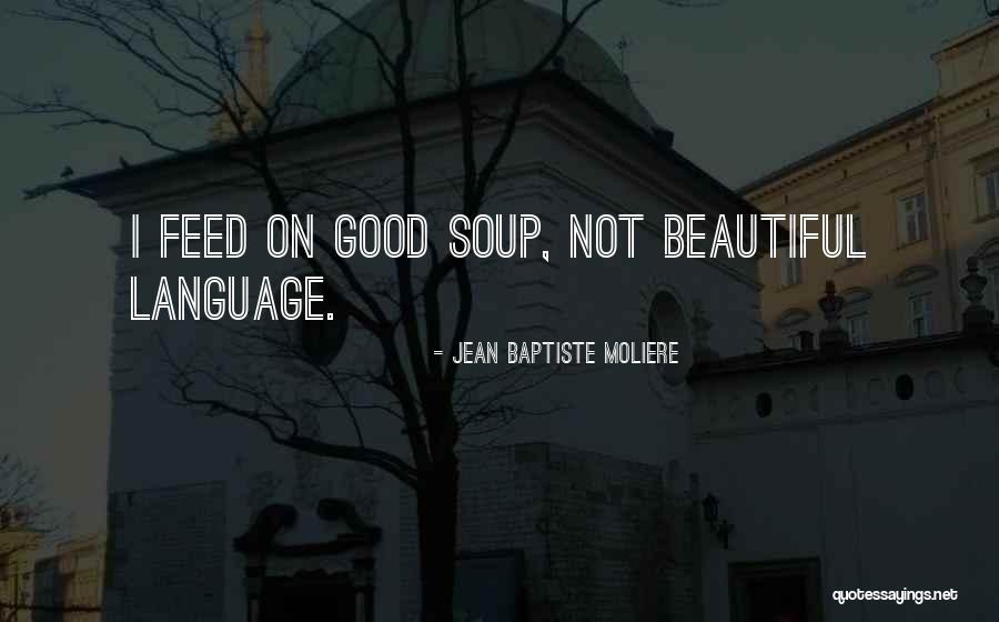 Beschert Quotes By Jean Baptiste Moliere Beschert Quotes By Jean Baptiste Moliere