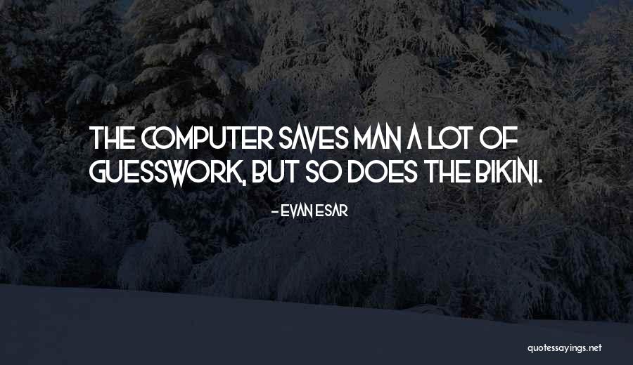 Beschouw Betekenis Quotes By Evan Esar Beschouw Betekenis Quotes By Evan Esar