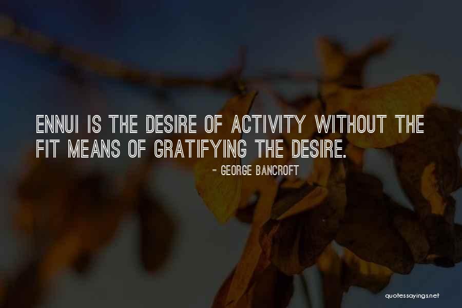 Beschouwelijk Quotes By George Bancroft Beschouwelijk Quotes By George Bancroft