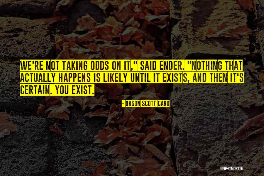 Beschuldigd Gemist Quotes By Orson Scott Card Beschuldigd Gemist Quotes By Orson Scott Card