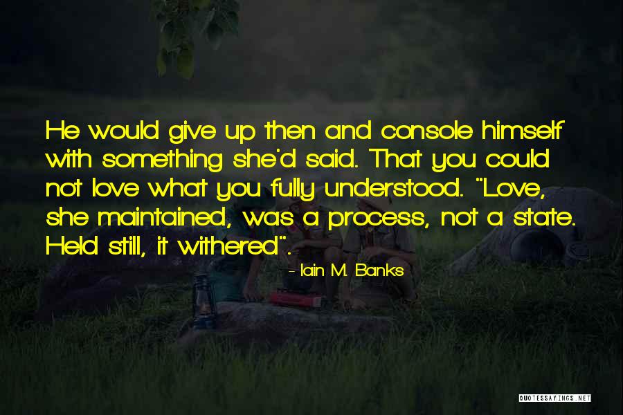 Beseeches Synonym Quotes By Iain M. Banks Beseeches Synonym Quotes By Iain M. Banks