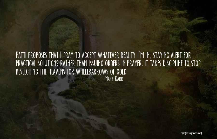 Beseeching Quotes By Mary Karr Beseeching Quotes By Mary Karr