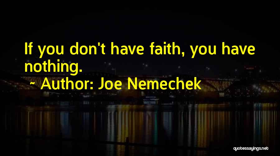 Besenysz G Quotes By Joe Nemechek