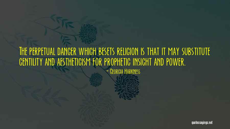 Besets Quotes By Georgia Harkness