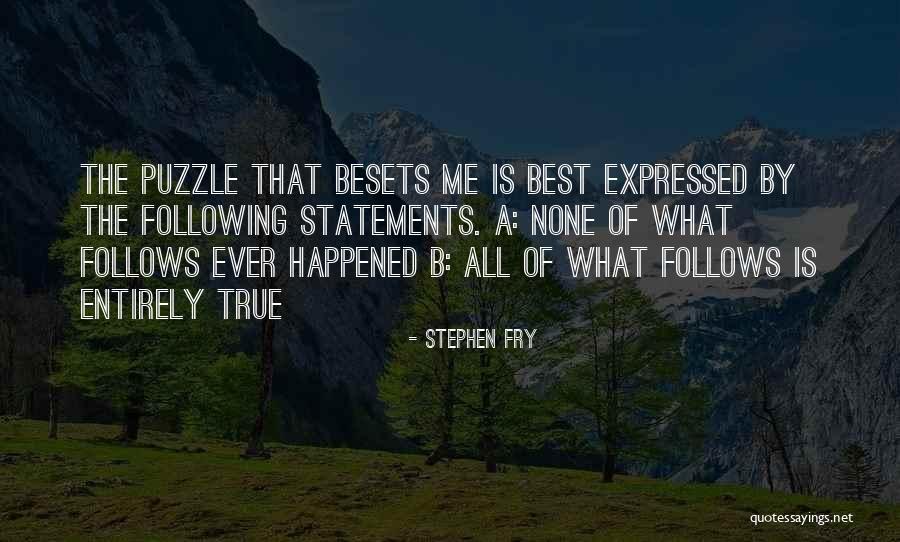 Besets Quotes By Stephen Fry
