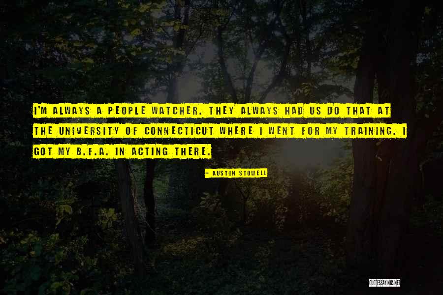 Besgenin I A Ilari Toplami Quotes By Austin Stowell Besgenin I A Ilari Toplami Quotes By Austin Stowell