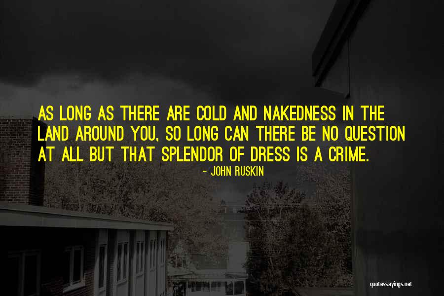 Besharat Kaveh Quotes By John Ruskin