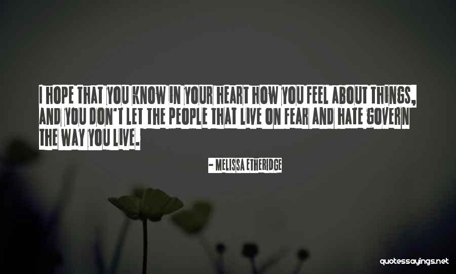 Besharat Kaveh Quotes By Melissa Etheridge