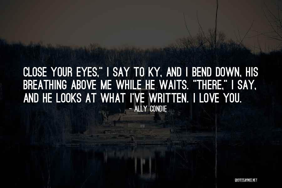 Beshken Quotes By Ally Condie Beshken Quotes By Ally Condie