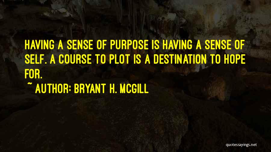 Besic Motorsports Quotes By Bryant H. McGill