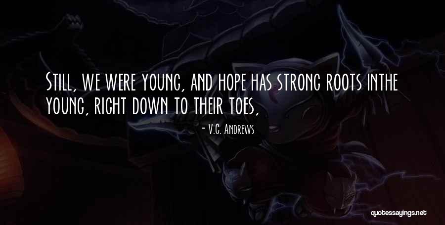Besichtigen Quotes By V.C. Andrews Besichtigen Quotes By V.C. Andrews