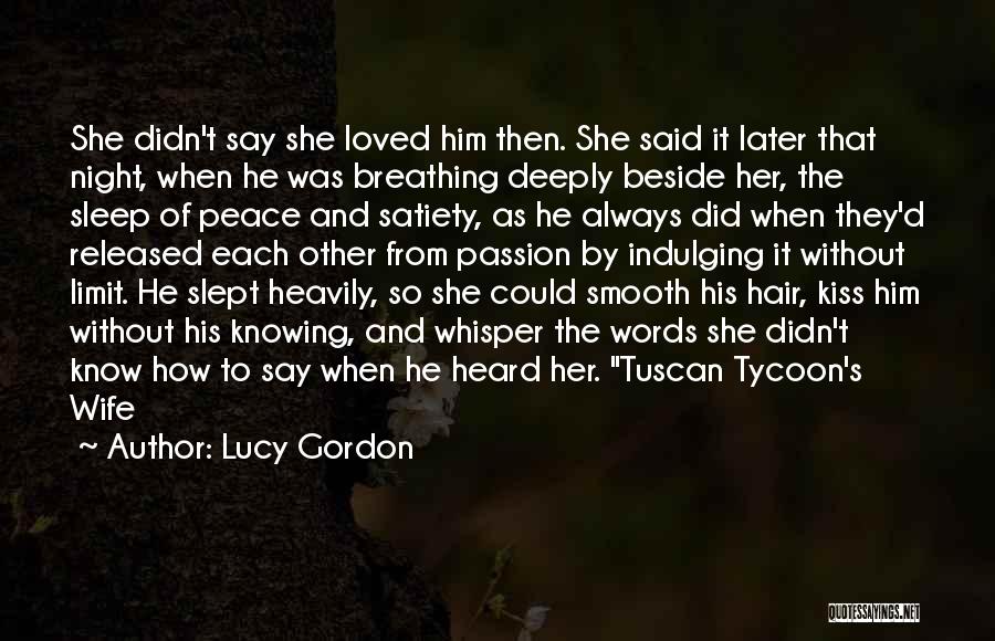 Beside Each Other Quotes By Lucy Gordon