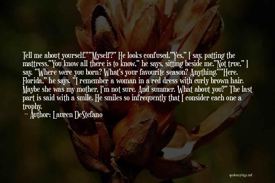 Beside Myself Quotes By Lauren DeStefano