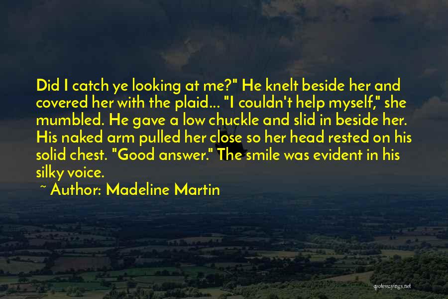 Beside Myself Quotes By Madeline Martin
