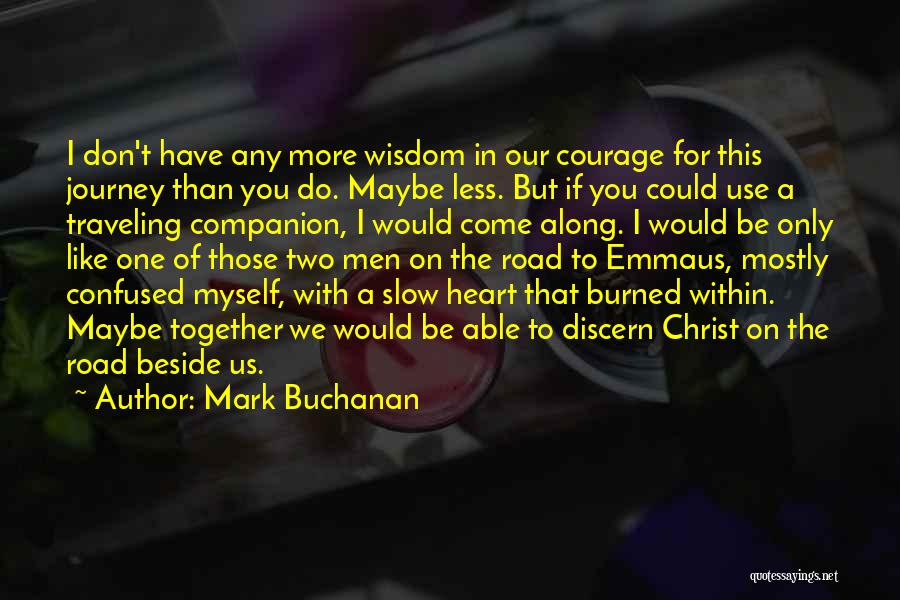 Beside Myself Quotes By Mark Buchanan