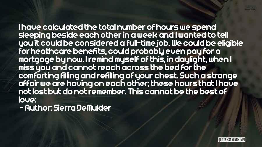Beside Myself Quotes By Sierra DeMulder