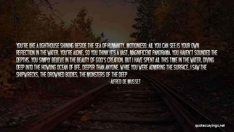 Beside The Sea Quotes By Alfred De Musset