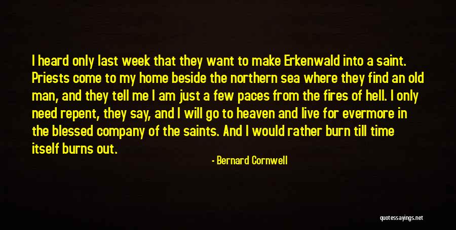 Beside The Sea Quotes By Bernard Cornwell