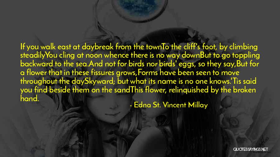 Beside The Sea Quotes By Edna St. Vincent Millay Beside The Sea Quotes By Edna St. Vincent Millay