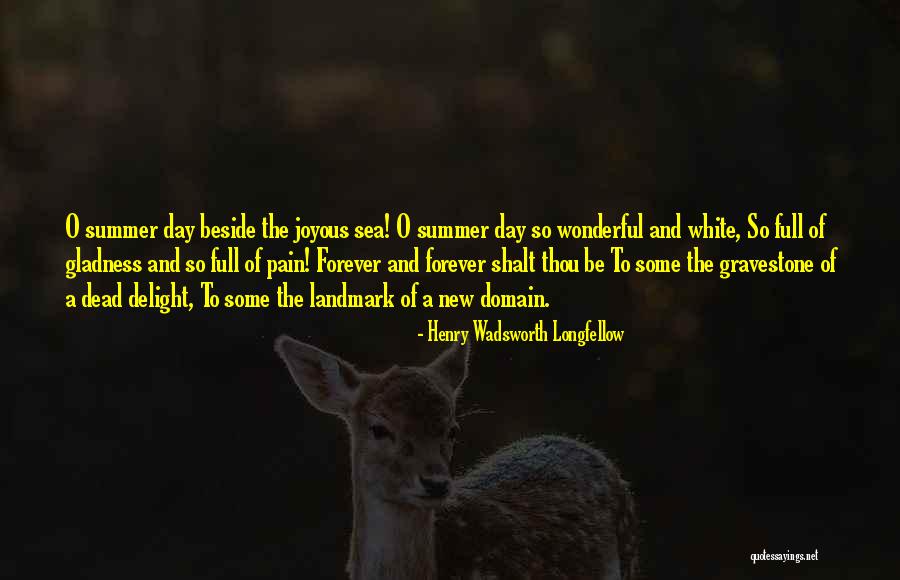 Beside The Sea Quotes By Henry Wadsworth Longfellow