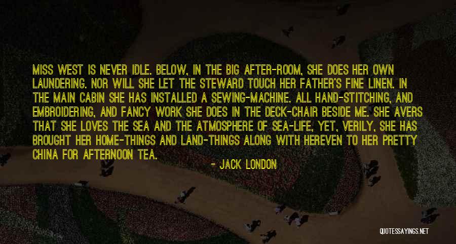 Beside The Sea Quotes By Jack London